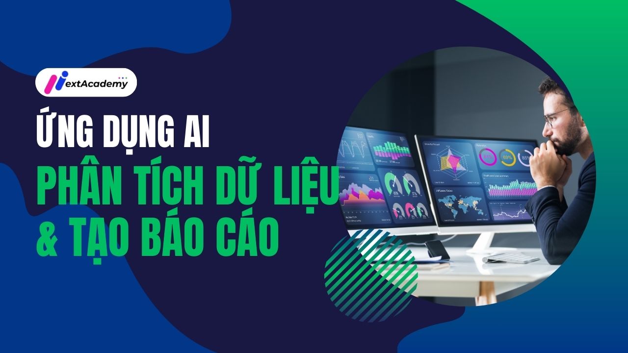 Ứng dụng AI: Phân tích dữ liệu và tạo báo cáo